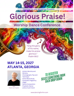 GLORIOUS PRAISE! - WORSHIP DANCE CONFERENCE