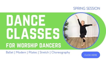 MARCH/APRIL - BALLET, MODERN, PILATES/STRETCH FOR WORSHIP DANCERS - TECHNIQUE CLASSES (ONLINE)