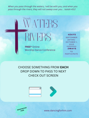 WATERS & RIVERS ONLINE WORSHIP DANCE CONFERENCE