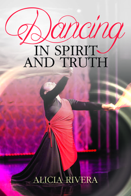 Dancing in Spirit and Truth - Book