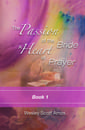 The Passion of the Bride: a Heart of Prayer-1 - Book