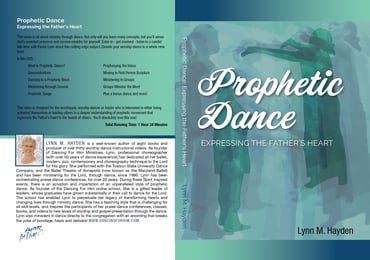 Prophetic Dance/Expressing the Father's Heart - DVD