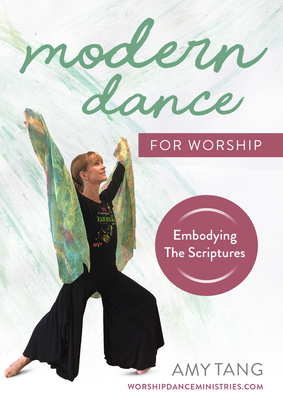 Modern Dance for Worship - Embodying the Scriptures - Video Download